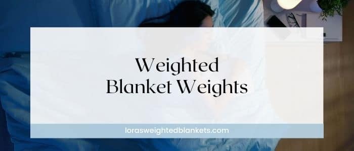 weighted-blanket-weight-guide